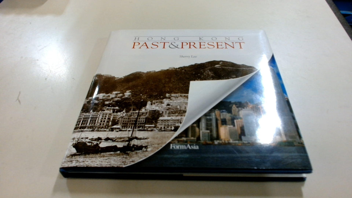 Hong Kong Past & Present