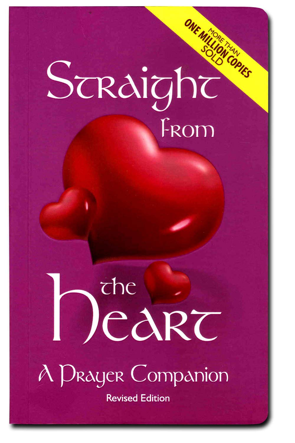 Straight From the Heart a Prayer Companion