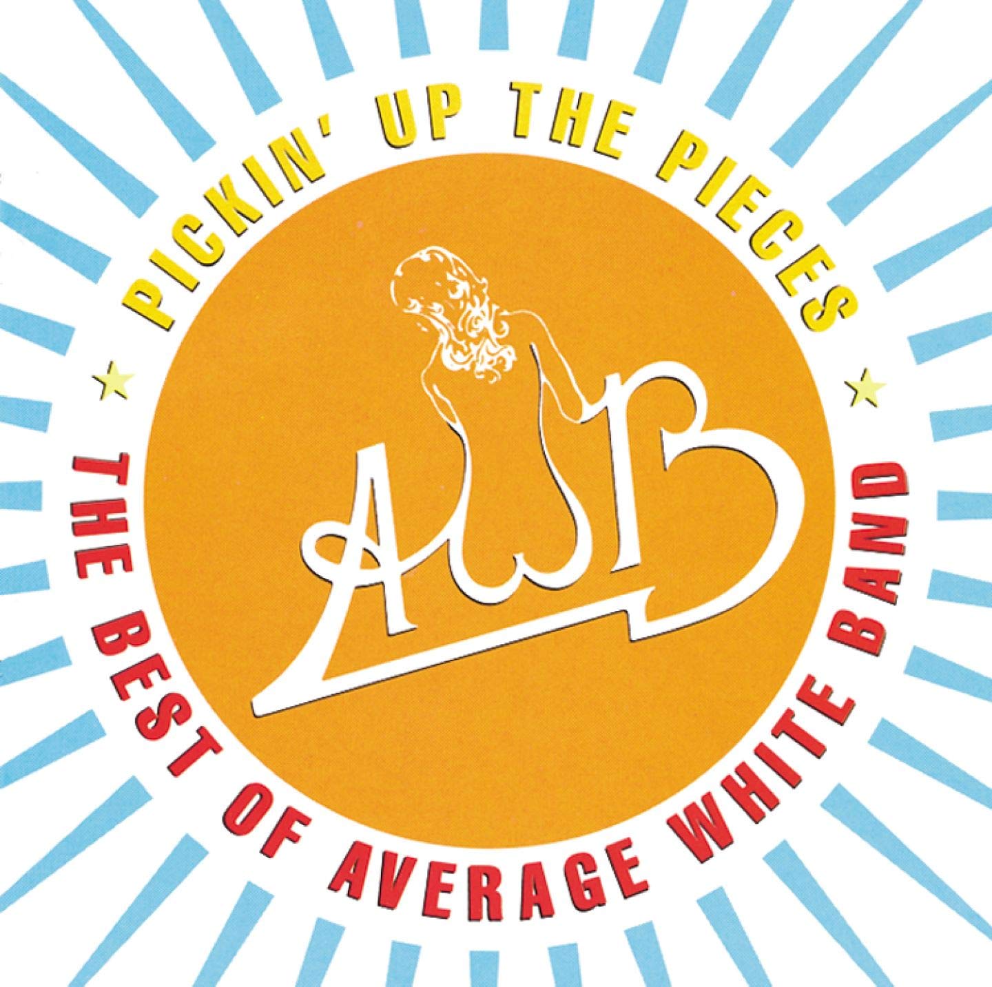 Pickin' Up the Pieces: The Best of Average White Band 1974-1980 - 8883