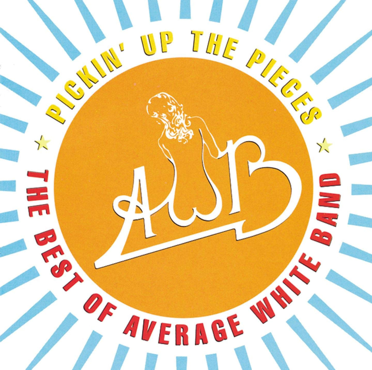 Pickin' Up the Pieces: The Best of Average White Band 1974-1980