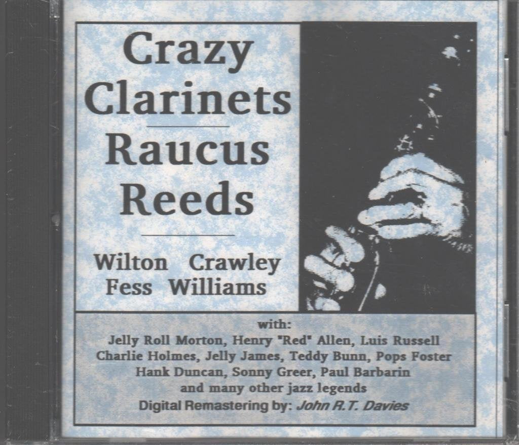 Crazy Clarinets Raucous Reeds