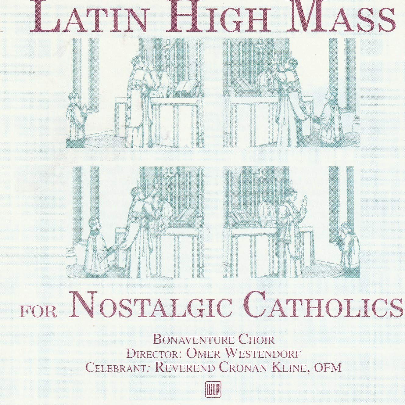 Latin High Mass for Nostalgic Catholics