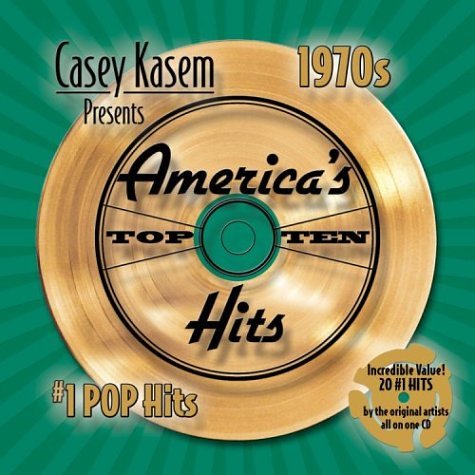 Casey Kasem Presents: America's Top Ten Hits - The 70s #1 Pop Hits