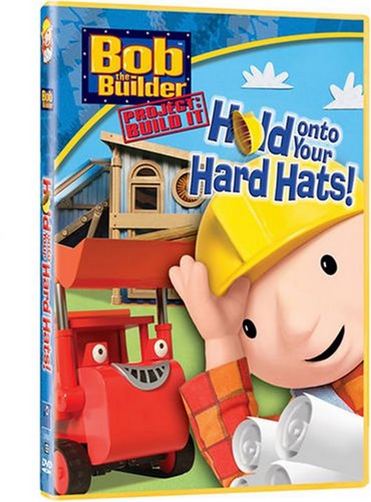 Bob the Builder: Hold on to Your Hard Hats