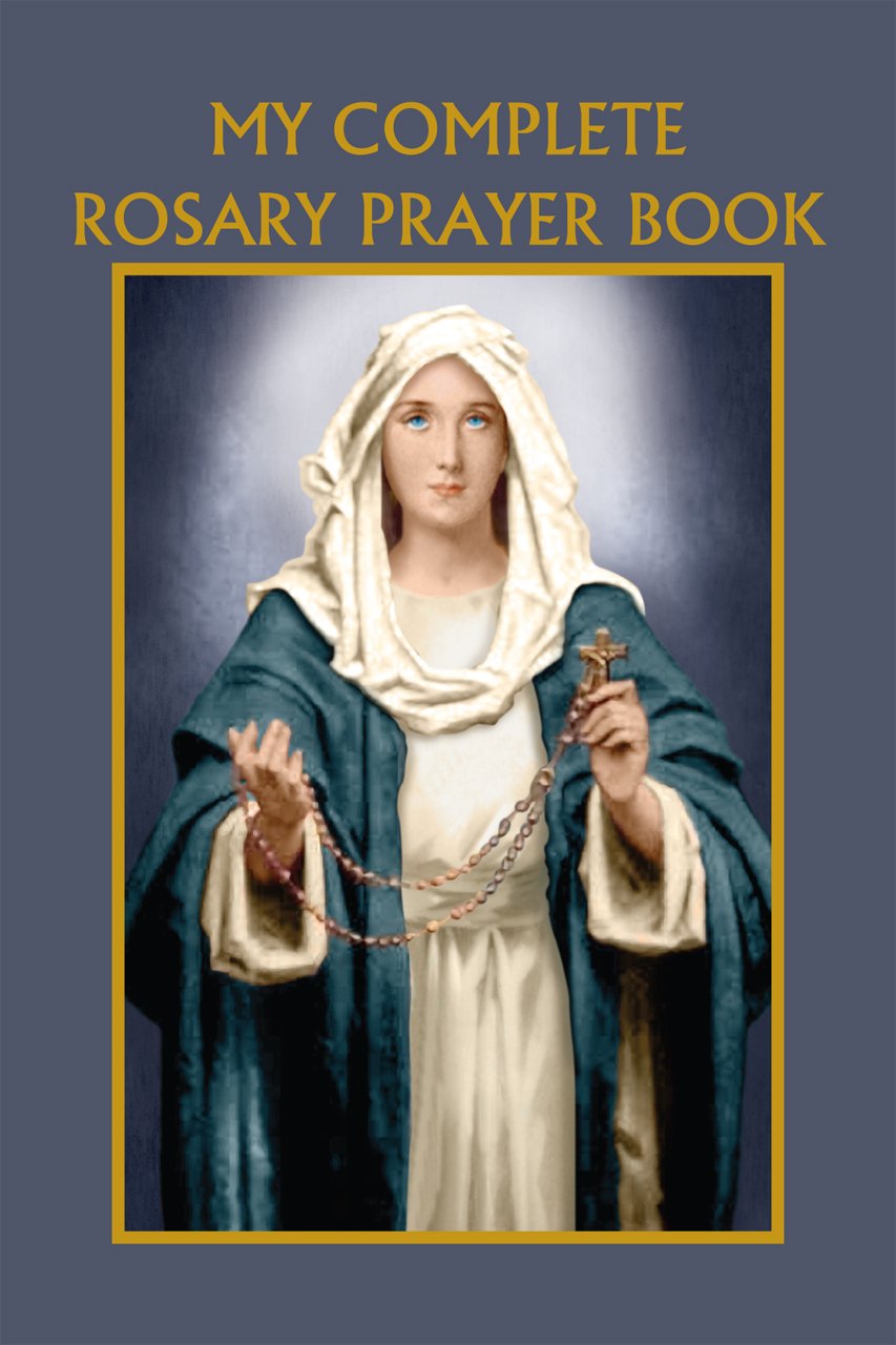 My Complete Rosary Prayer Book