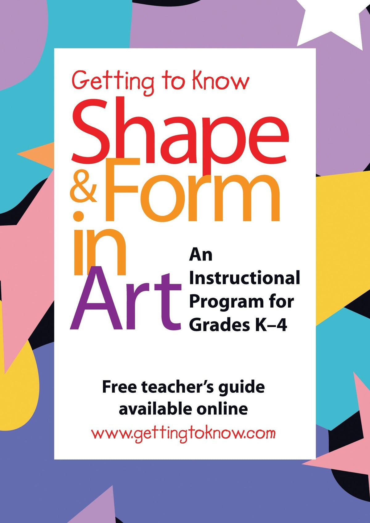 (Getting To Know) Shape and Form in Art