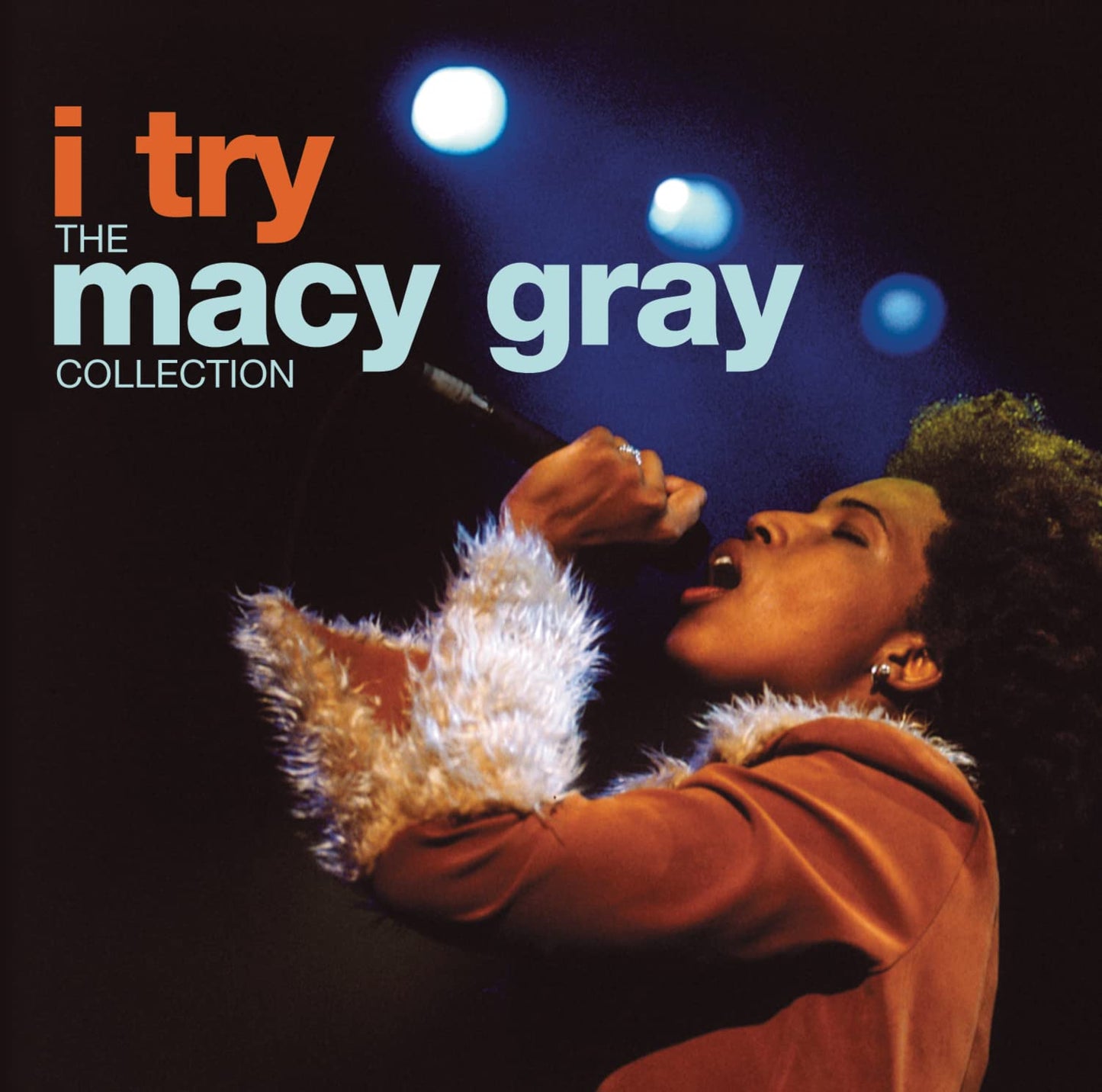 I Try: The Macy Gray Collection