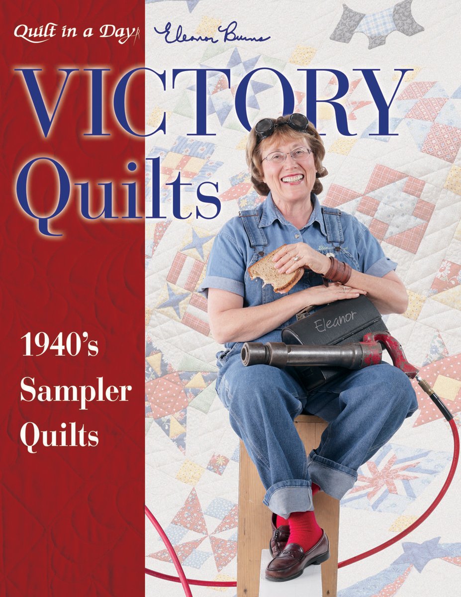 Quilt In A Day-Victory Quilts