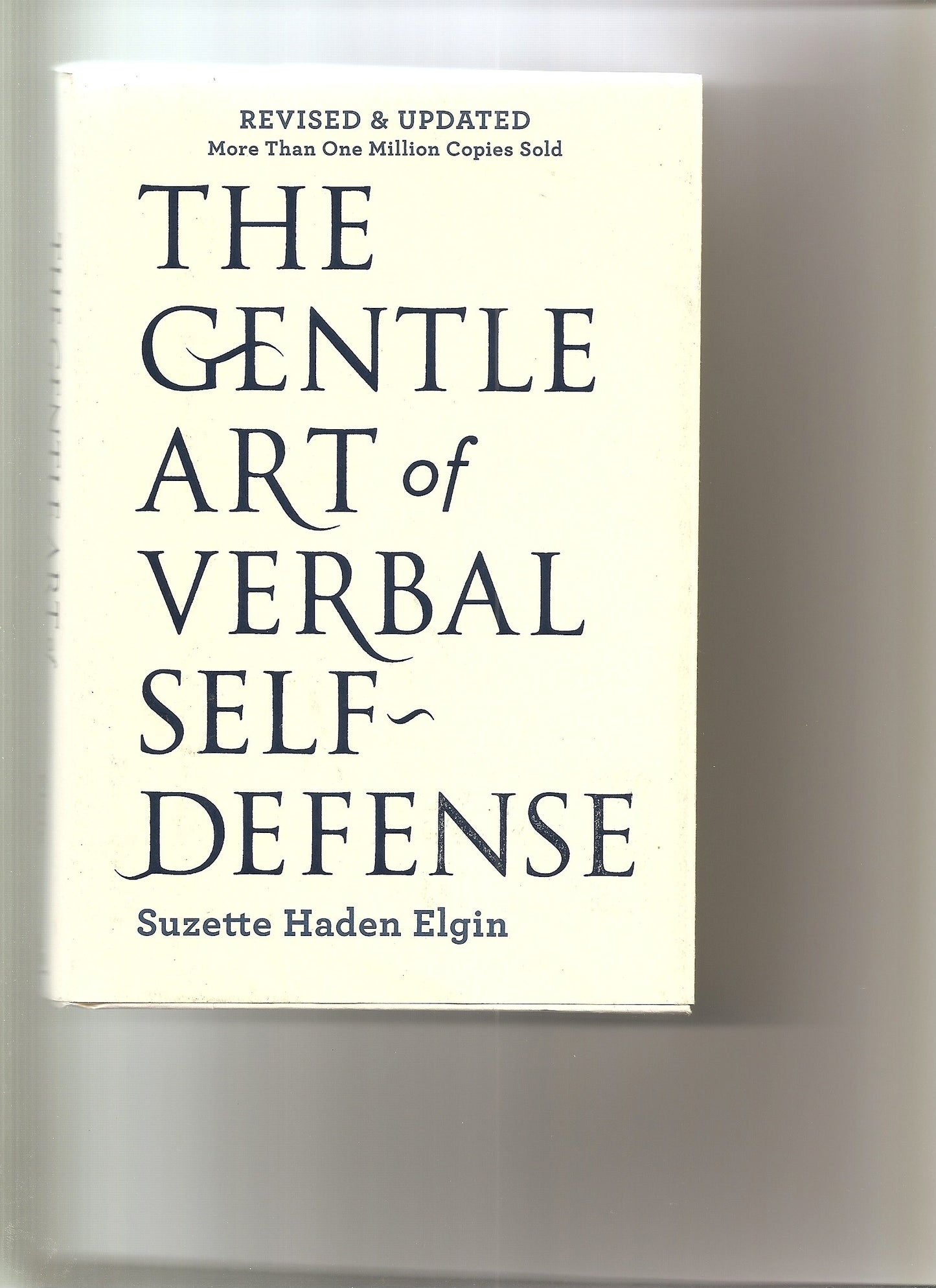 The Gentle Art of Verbal Self-Defense.
