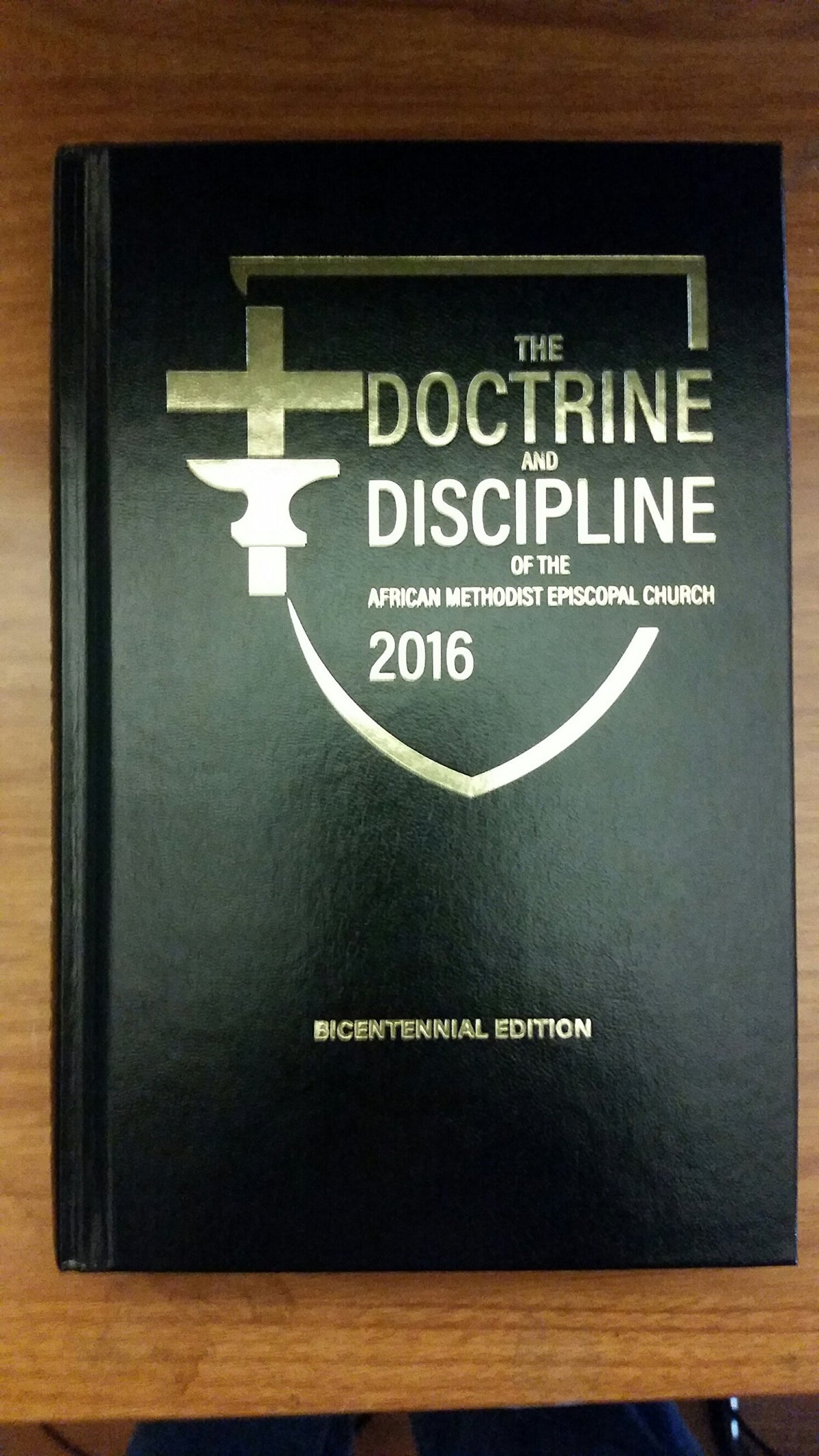 The Doctrine and Discipline of the African Methodist Episcopal Church