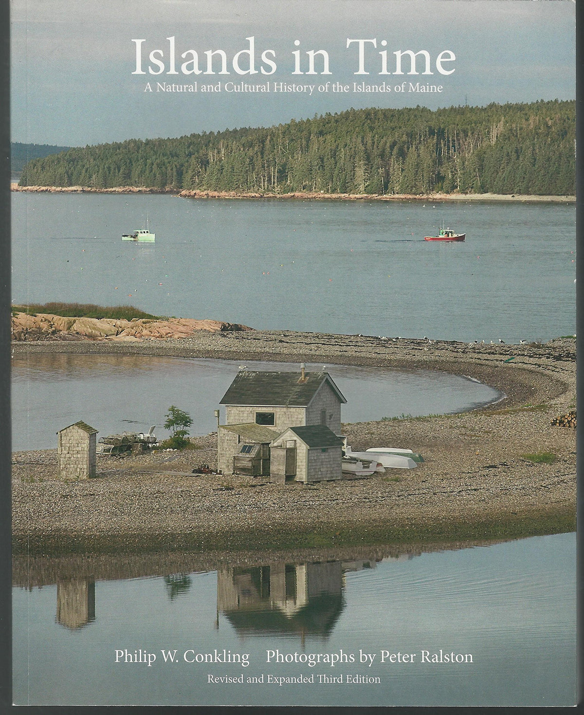 Islands in Time: A Natural and Cultural History of the Islands of Maine 3rd Edition