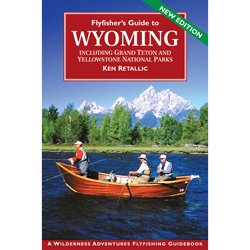 Fly Fisher's Guide to Wyoming Book