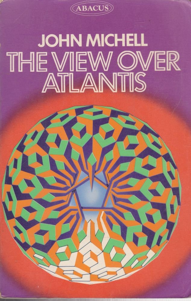 The View Over Atlantis by John Mitchell (1973) Paperback