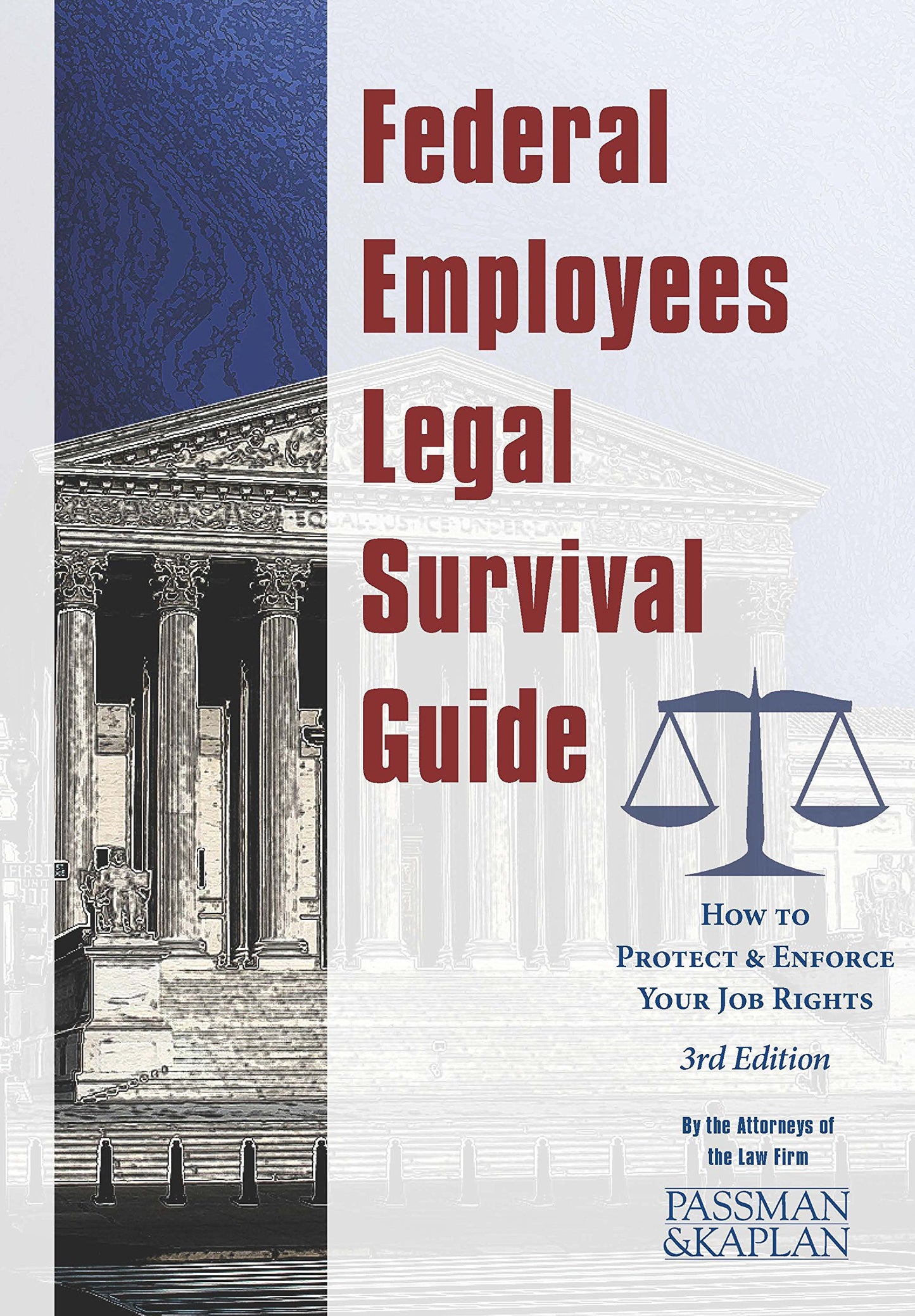 Federal Employees Legal Survival Guide, 3rd Edition by Joseph V. Kaplan (2014-05-03)