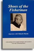Shoes of the Fisherman by Malachi Martin (2013-08-02)