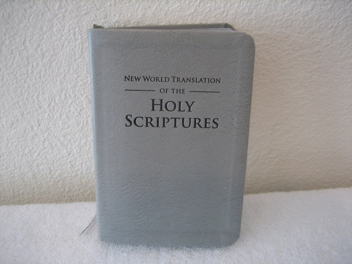 NEW WORLD TRANSLATION OF THE HOLY SCRIPTURES