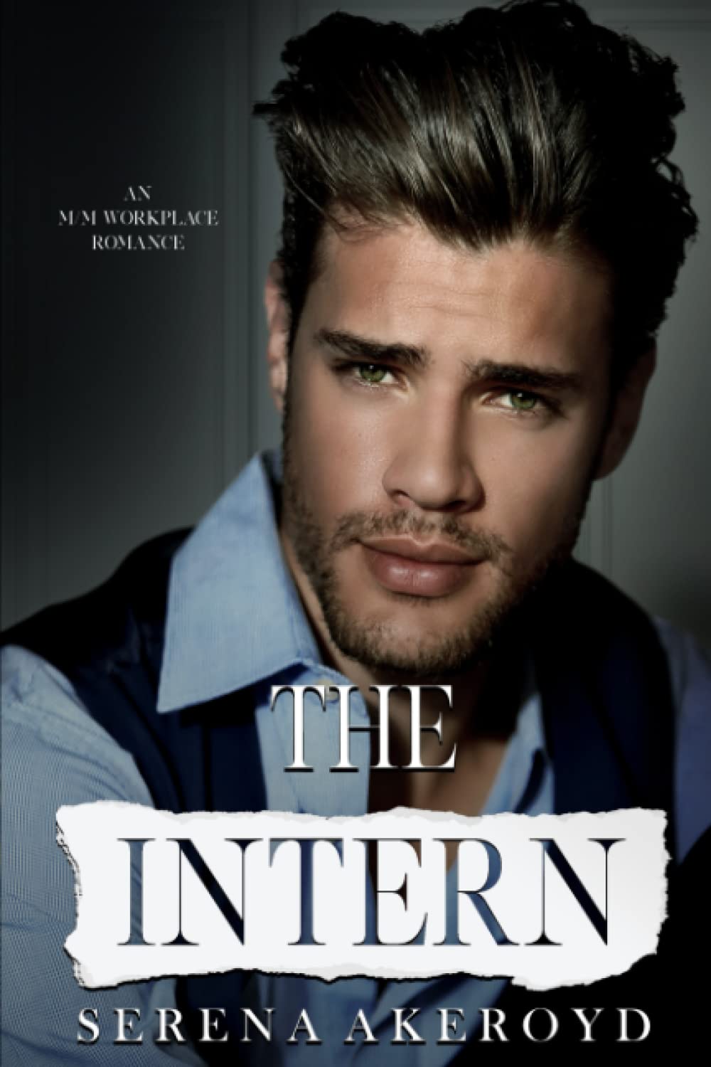 The Intern: An MM Workplace Standalone Romance