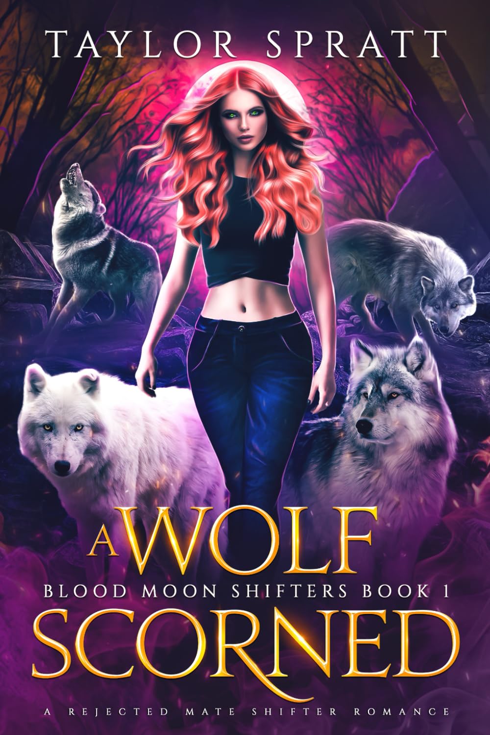 A Wolf Scorned: A Rejected Mate Shifter Romance (Blood Moon Shifters Book 1)