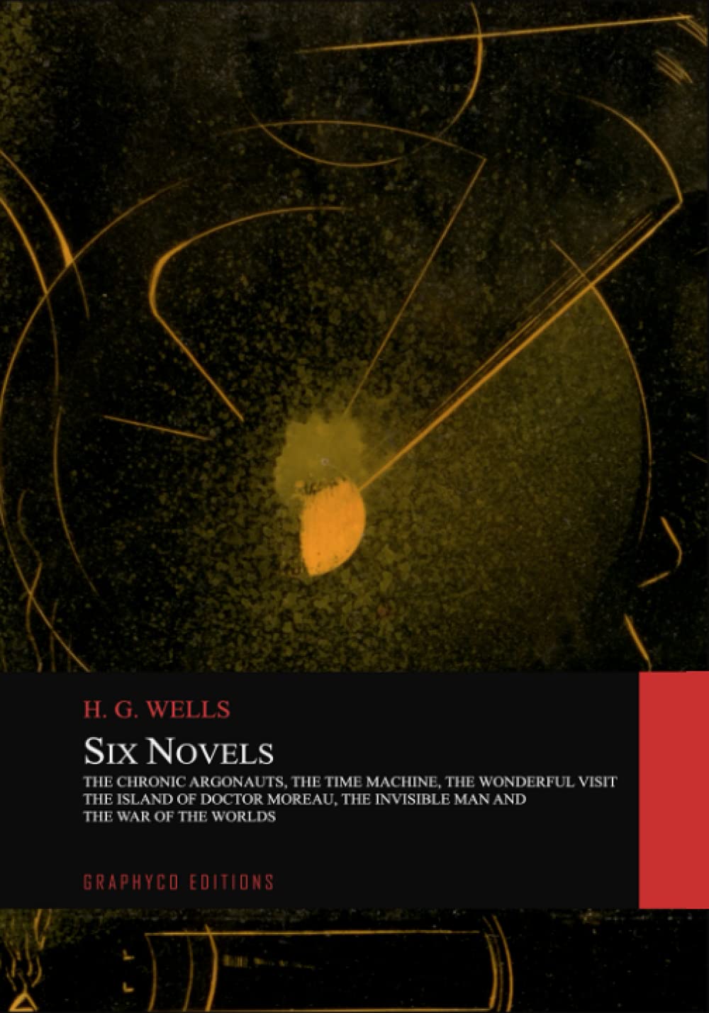 H. G. Wells: Six Novels