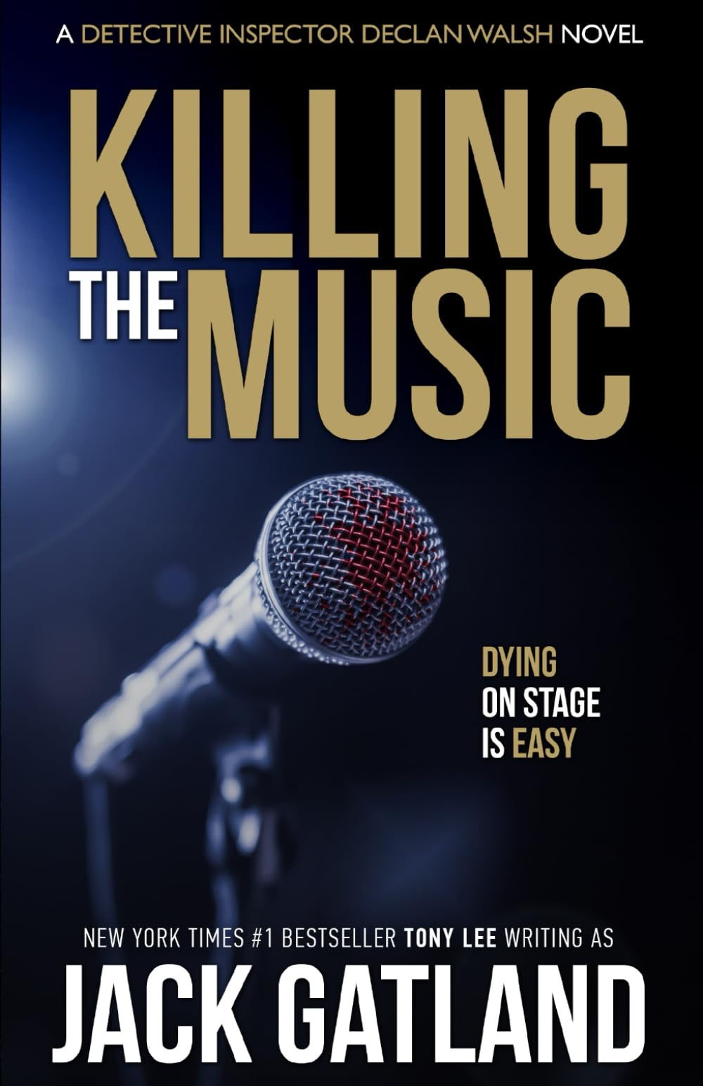 Killing The Music: A British Murder Mystery (DI Declan Walsh Crime Thrillers Book 7) (Detective Inspector Declan Walsh)