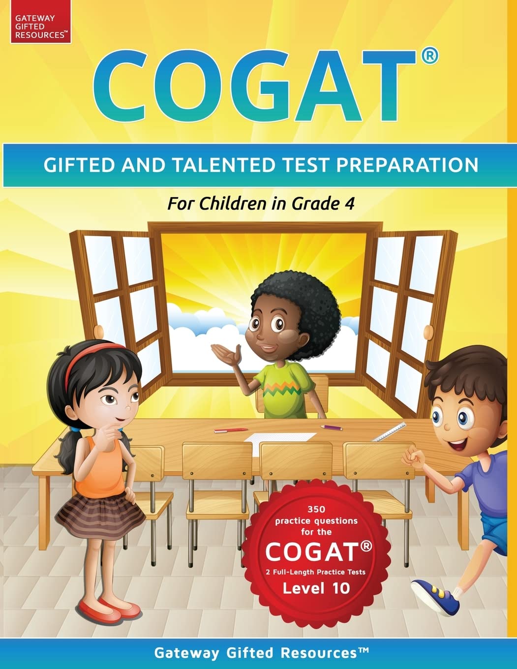 COGAT Test Prep Grade 4 Level 10: Gifted and Talented Test Preparation Book - Practice Test/Workbook for Children in Fourth Grade