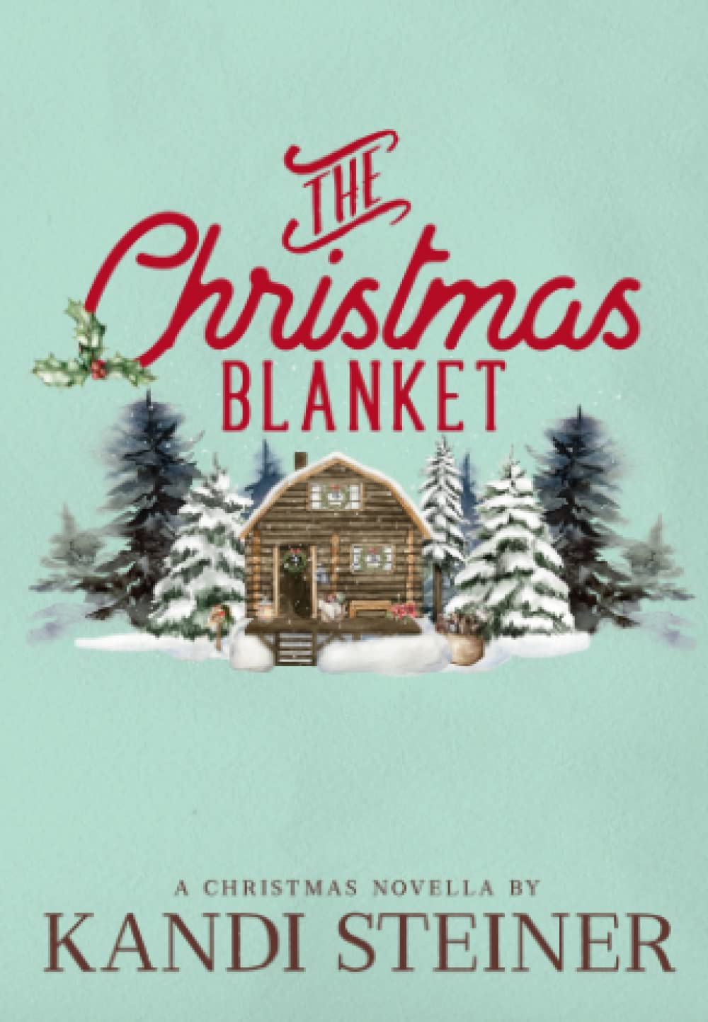The Christmas Blanket: Special Edition
