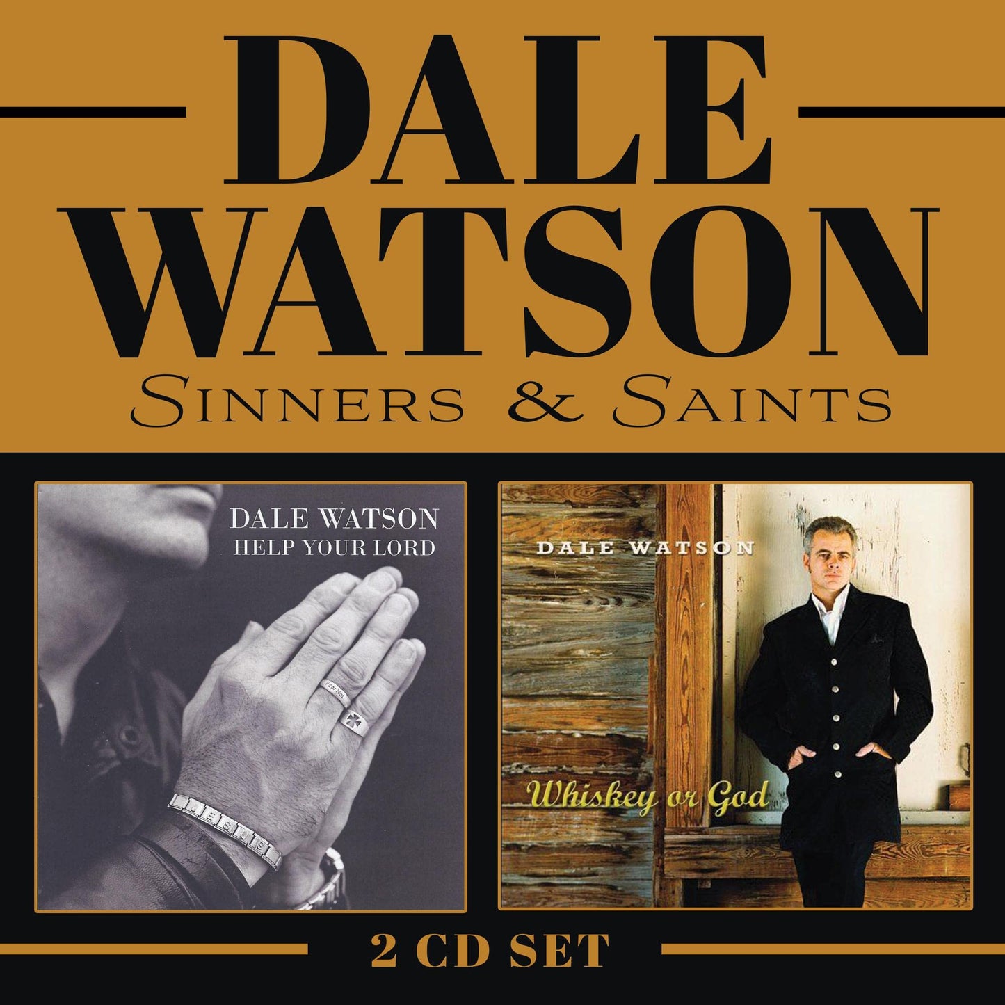 Sinners & Saints 2CD (Whiskey or God / Help Your Lord)