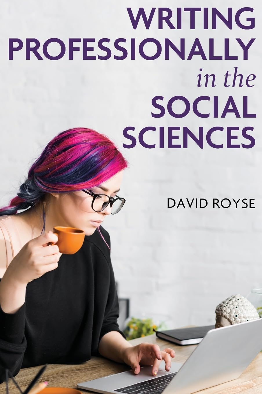 Writing Professionally in the Social Sciences - 1078