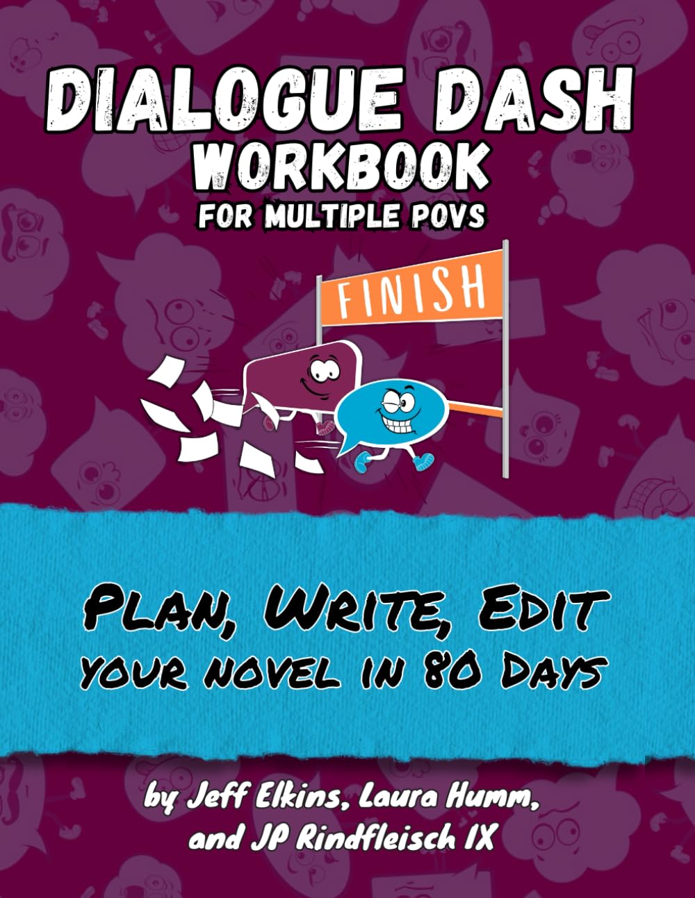 Dialogue Dash Workbook for Multiple POVs: Plan, Write, and Edit Your Novel in 80 Days