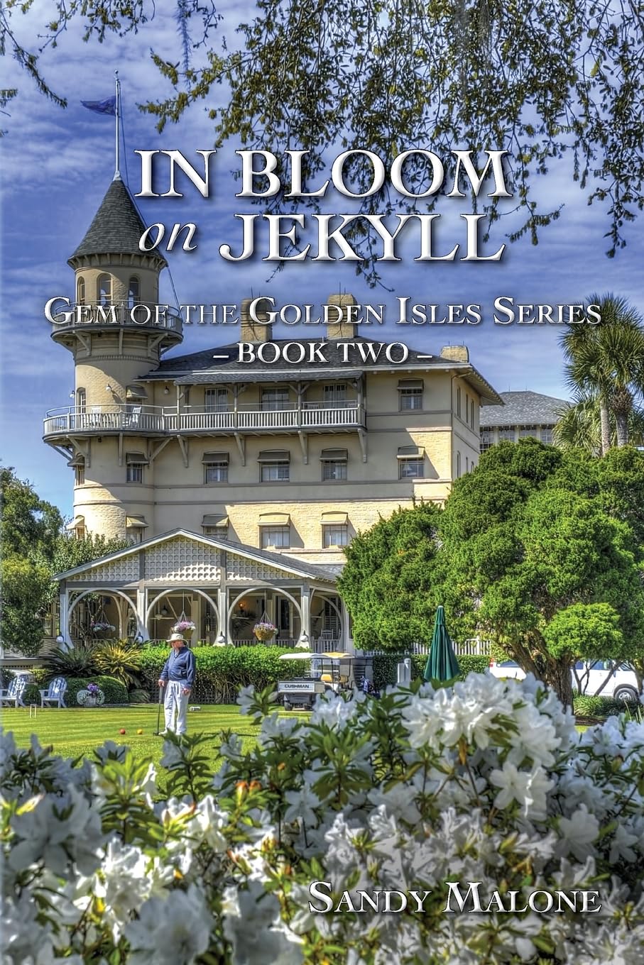 In Bloom on Jekyll: Gem of the Golden Isles Series Book 2