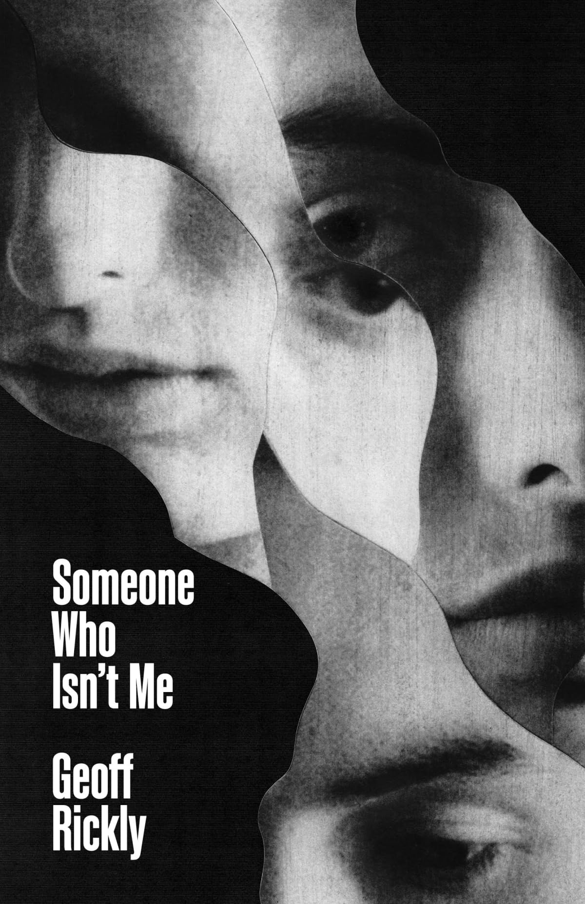 Someone Who Isn’t Me