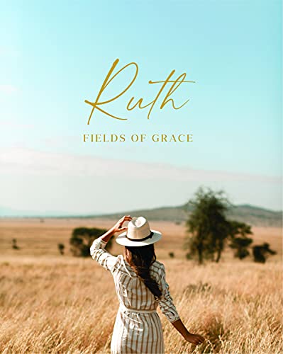 Ruth Study | Fields of Grace