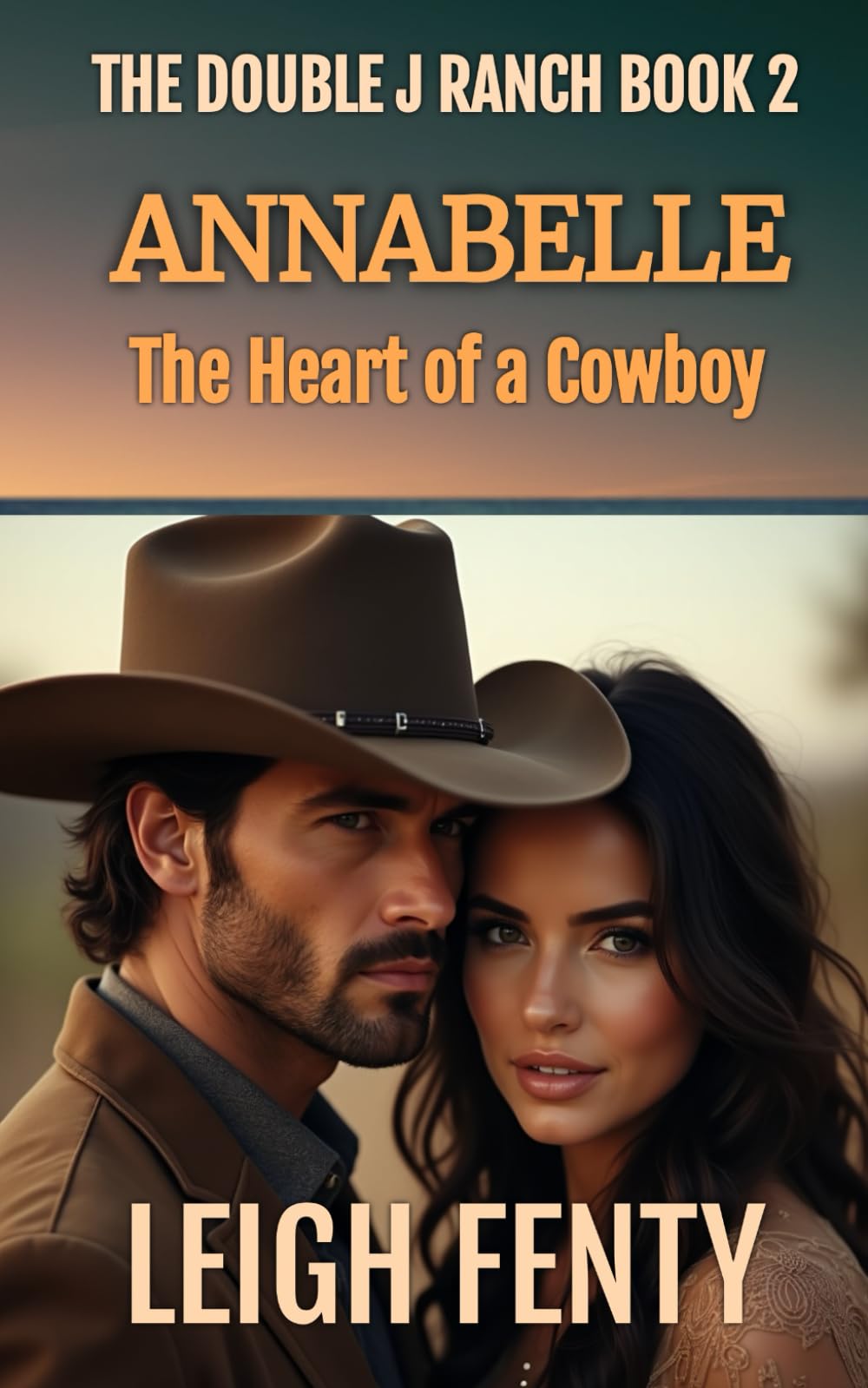 Annabelle - The Heart of a Cowboy: The Double J Ranch Book 2