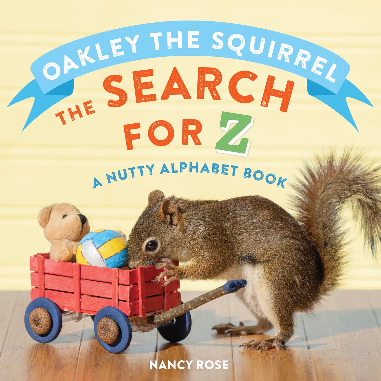 Oakley the Squirrel: The Search for Z: A Nutty Alphabet Book - 6877