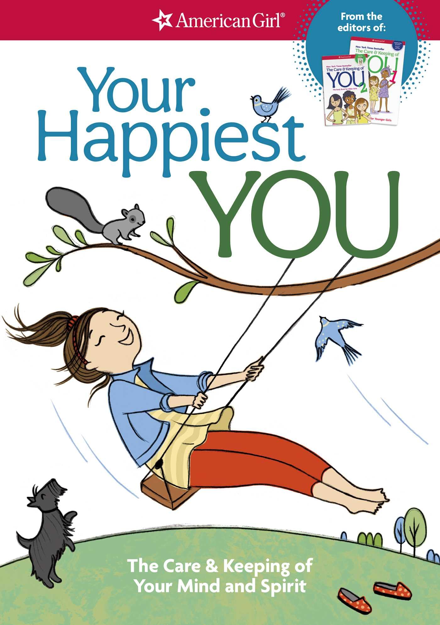 Your Happiest You: The Care & Keeping of Your Mind and Spirit (American Girl) - 7002