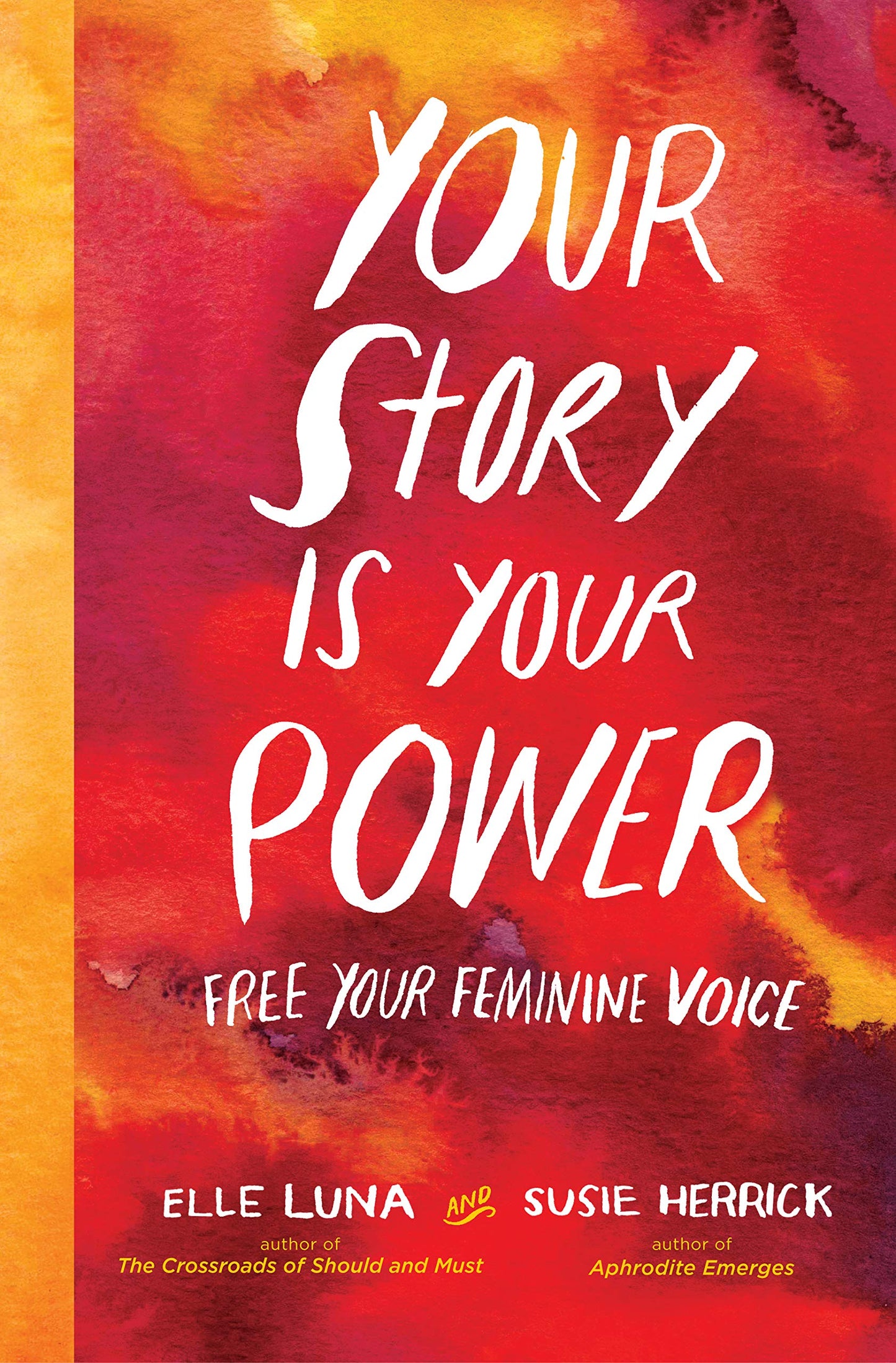 Your Story Is Your Power: Free Your Feminine Voice - 2970