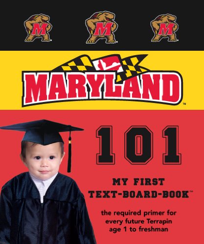 University of Maryland 101 (My First Text Board Books) - 8852