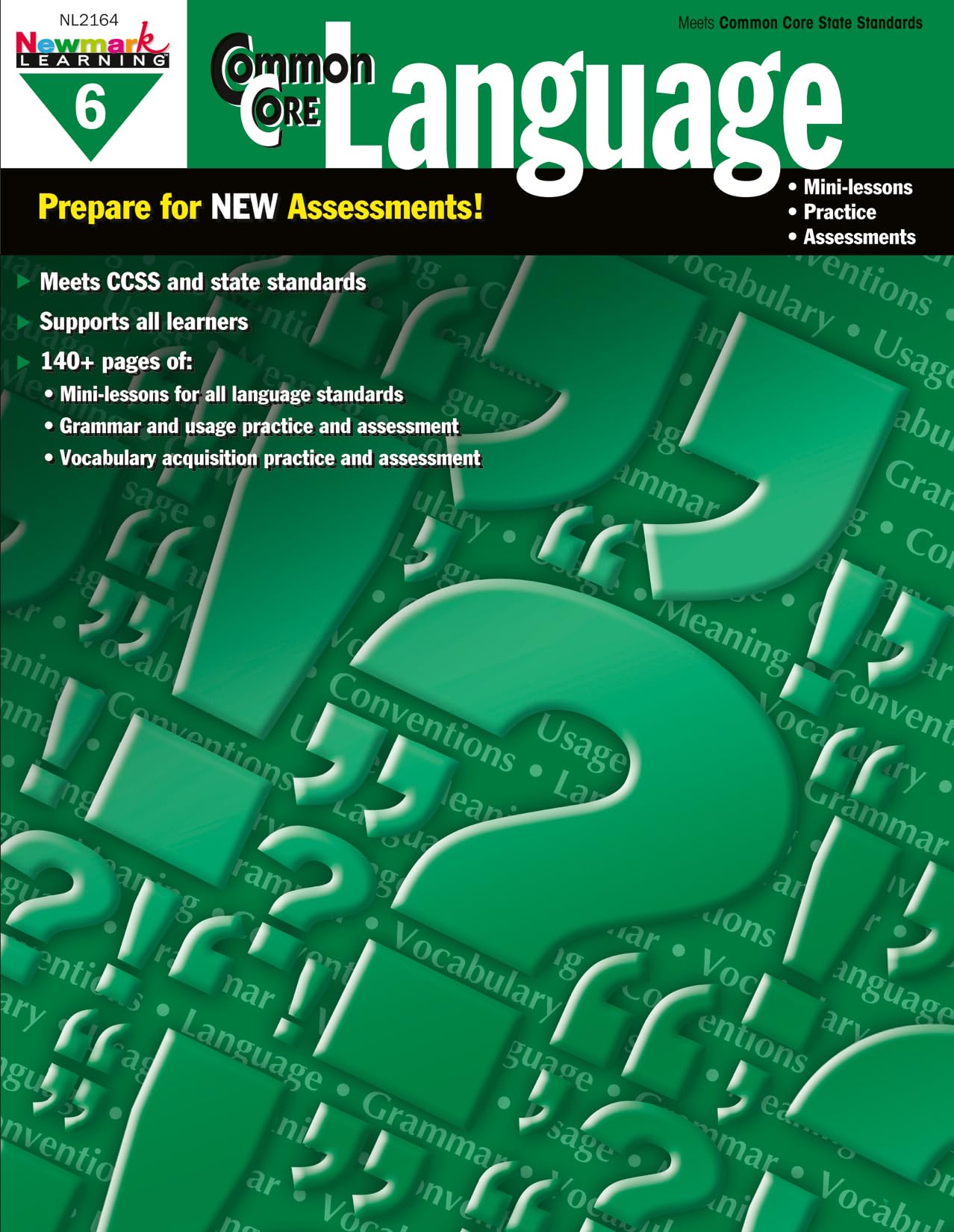 Newmark Learning Grade 6 Common Core Practice Language Book (CC Language) - 1563