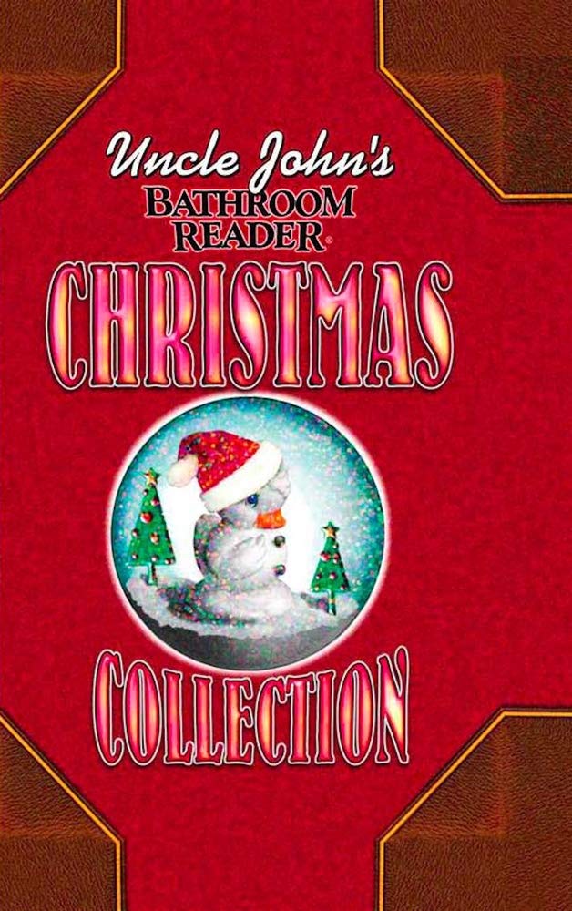Uncle John's Bathroom Reader Christmas Collection - 3588