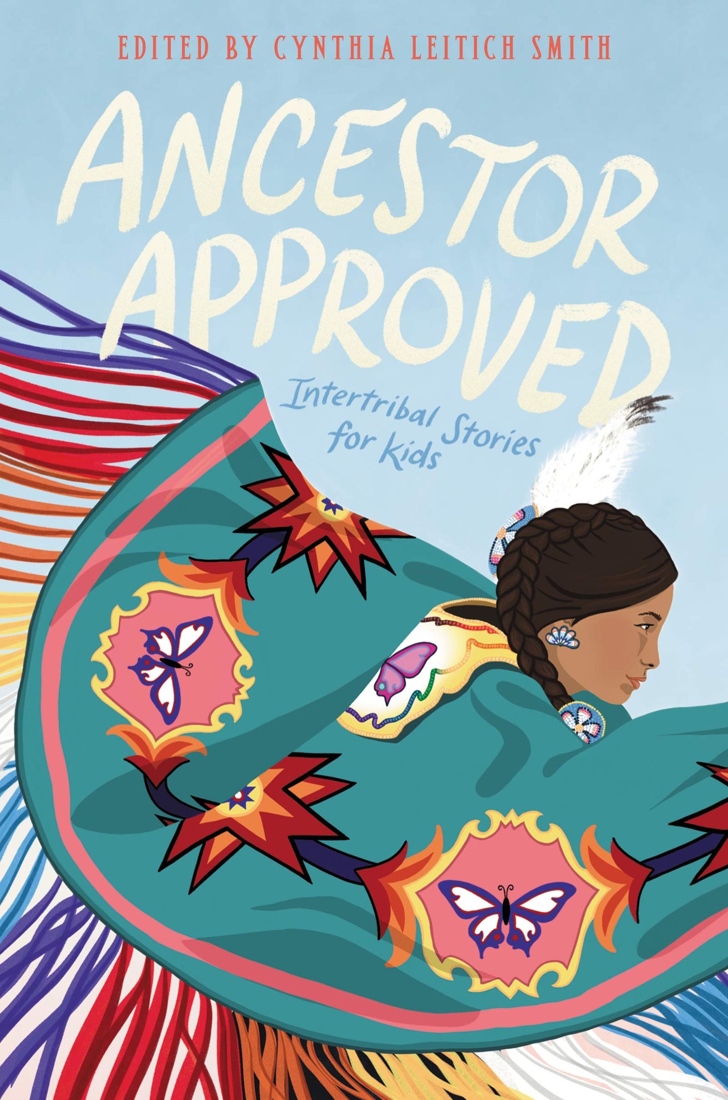 Ancestor Approved: Intertribal Stories for Kids - 7864