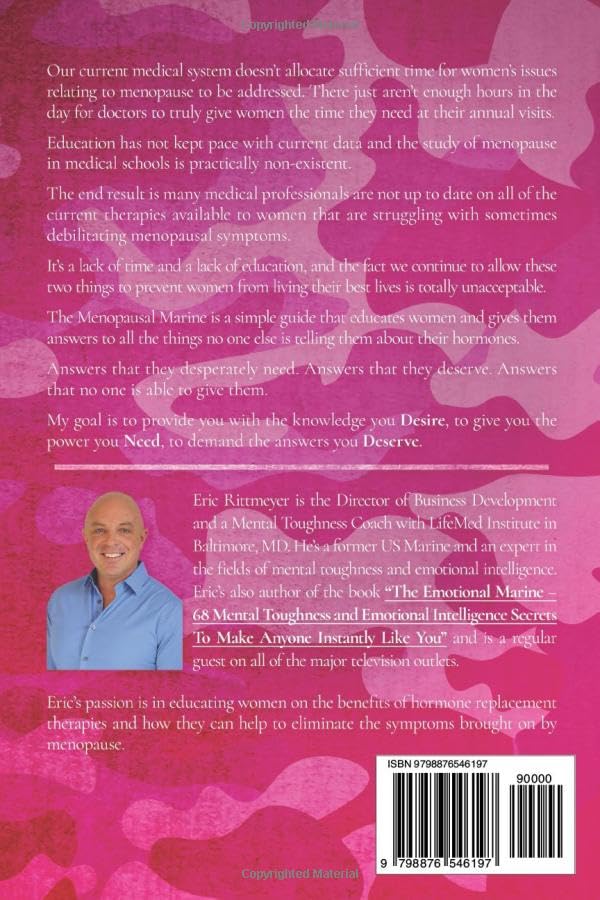 The Menopausal Marine: Hot Flashes, Night Sweats and Hormone Therapies: What Every Woman Needs To Know About Menopause