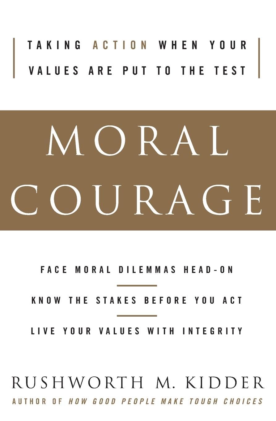 Moral Courage - 3875