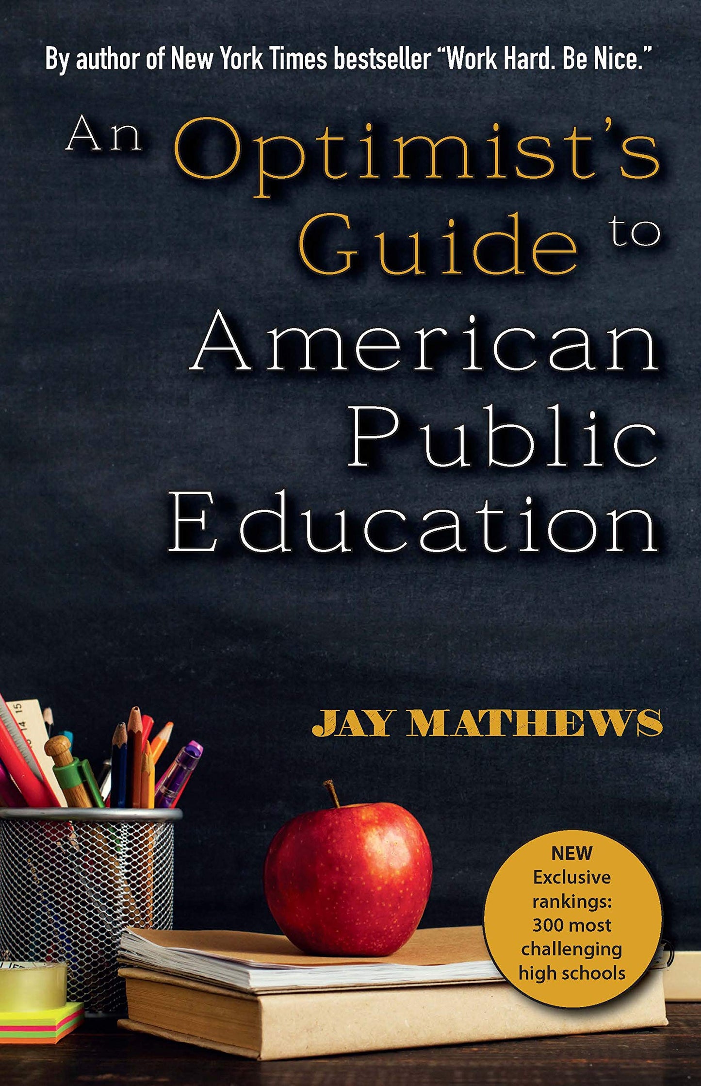 An Optimist's Guide to American Public Education - 5486