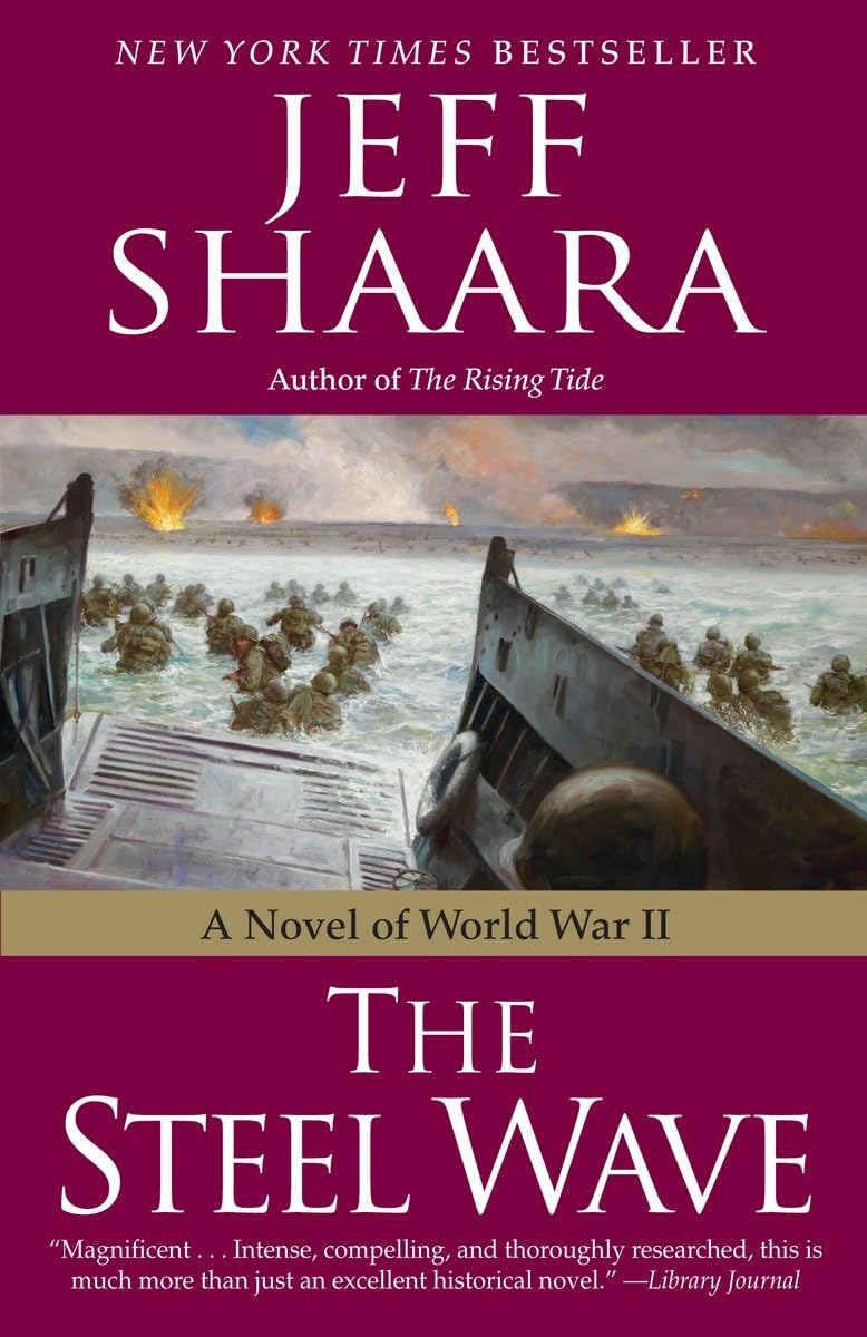 The Steel Wave: A Novel of World War II - 4775