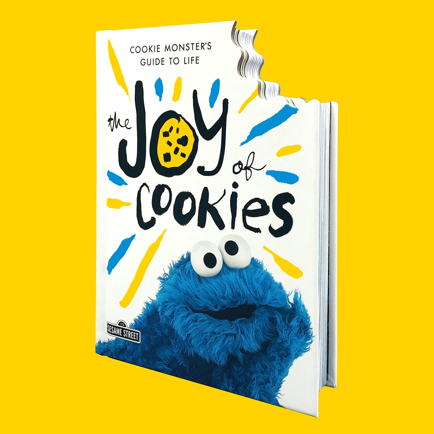 The Joy of Cookies: Cookie Monster's Guide to Life (The Sesame Street Guide to Life)