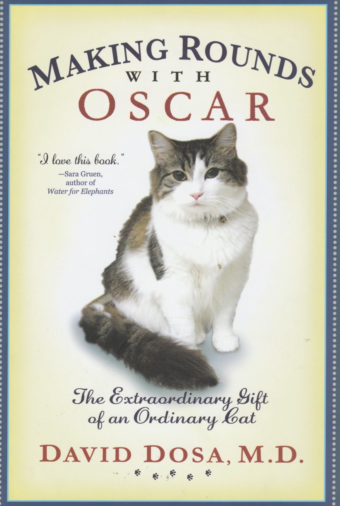 Making Rounds with Oscar: The Extraordinary Gift of an Ordinary Cat - 7654