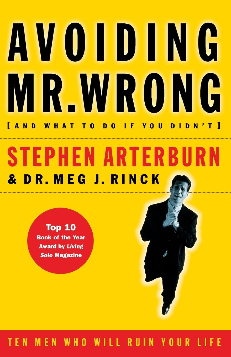Avoiding Mr. Wrong (and What To Do If You Didn't) - 3419