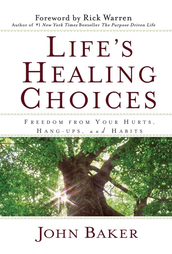 Life's Healing Choices: Freedom from Your Hurts, Hang-ups, and Habits - 7218