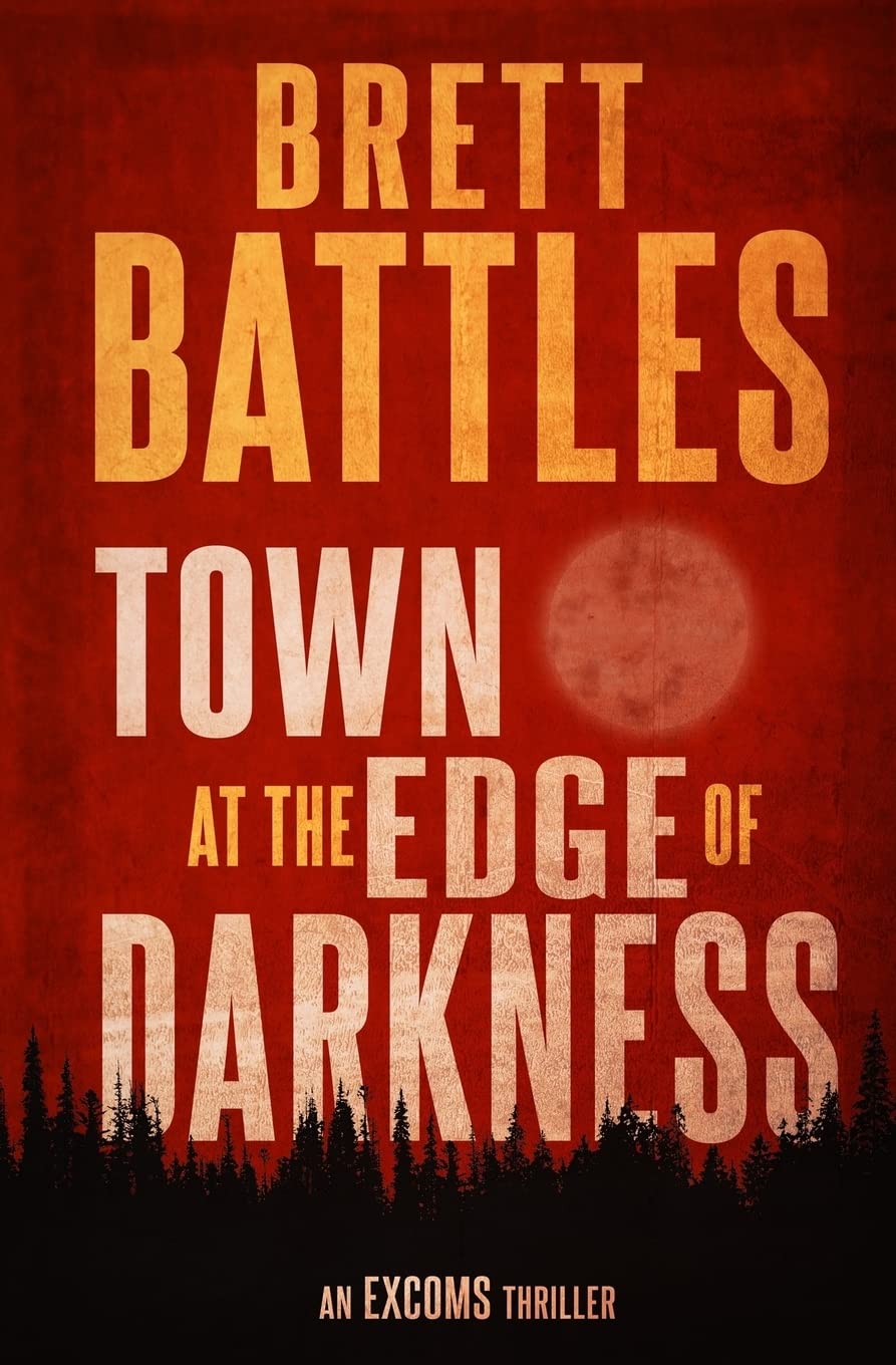 Town at the Edge of Darkness (An Excoms Thriller) - 3671