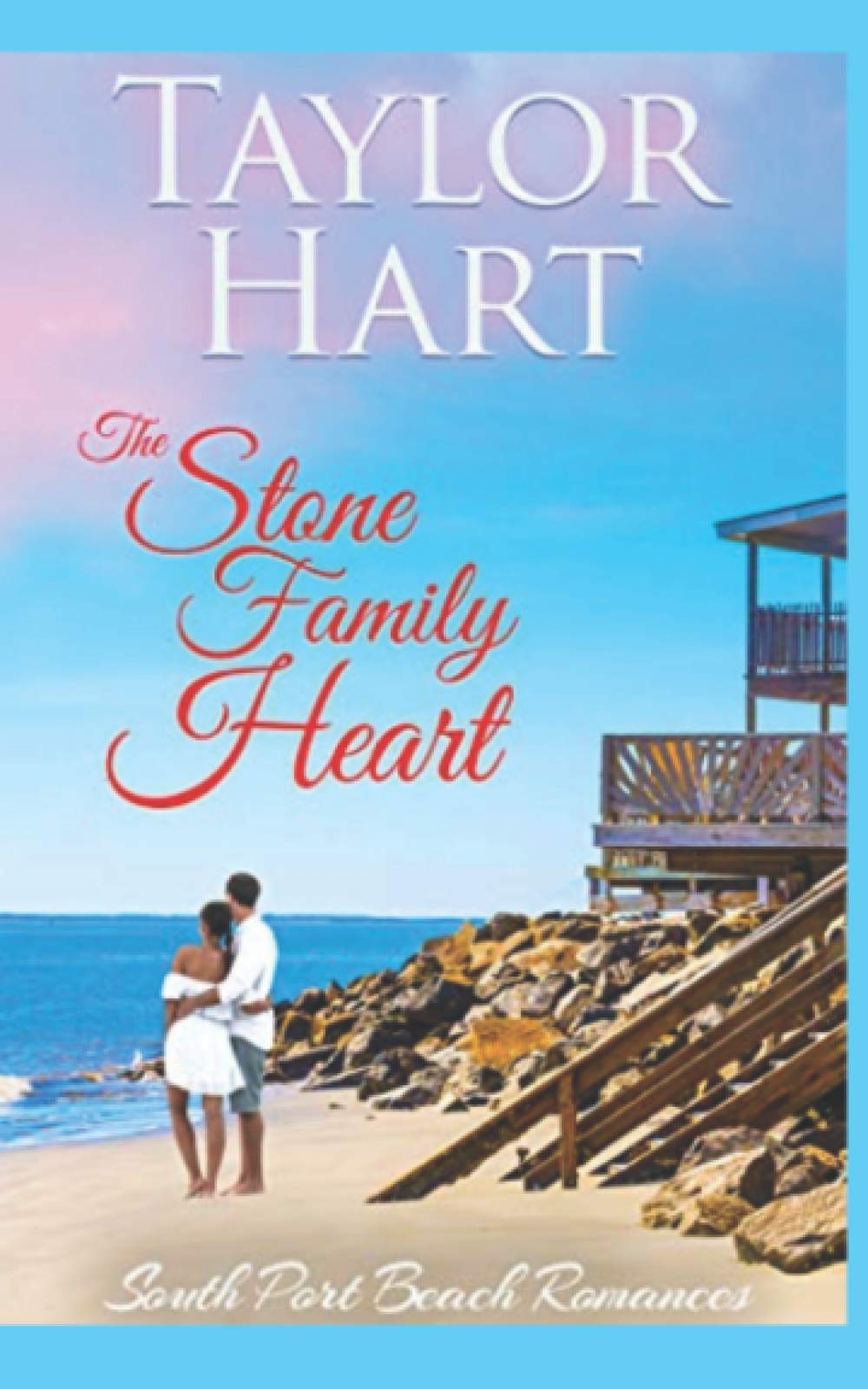 The Stone Family Heart: Women's Fiction with a lot of Romance (South Port Beach Romances) - 487